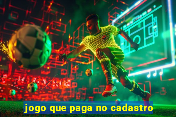 jogo que paga no cadastro